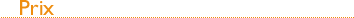 titreprix.gif (444 octets)